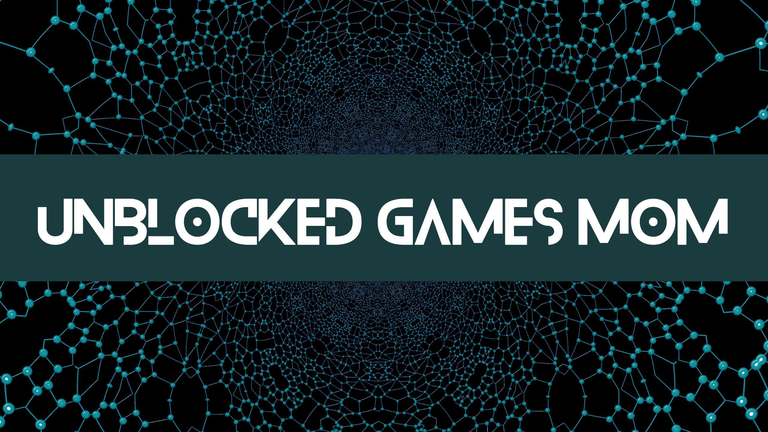 What are unblocked games MOM? Complete Guide